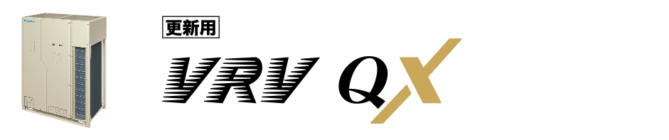 VRV QX