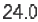 24.0